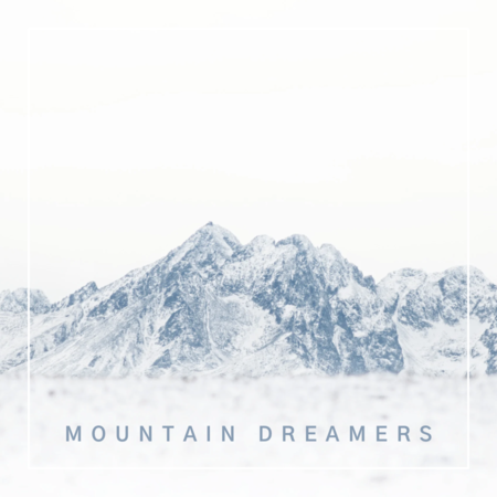 Mountain Dreamers