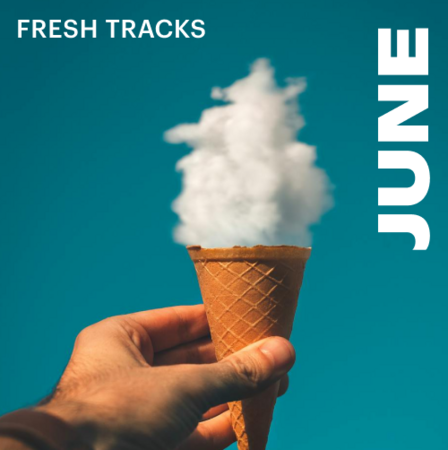 Fresh Tracks: June 2024